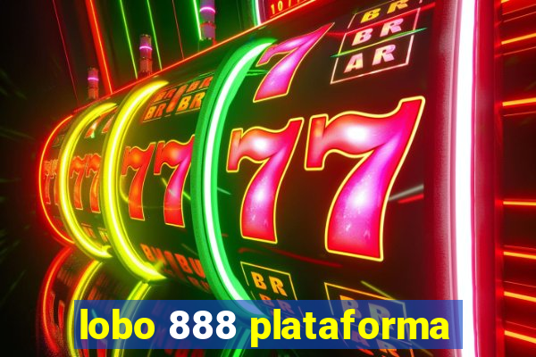 lobo 888 plataforma